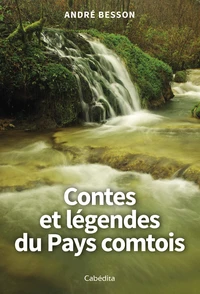 Contes et légendes du Pays comtois