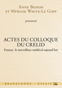 Fantasy, le merveilleux médiéval aujourd'hui