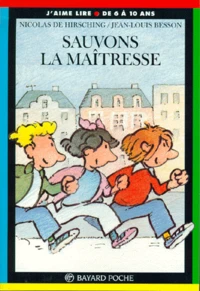 Sauvons la maîtresse