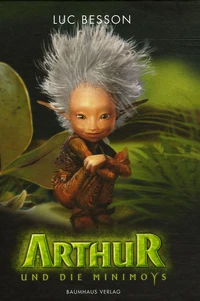 Arthur und die Minimoys