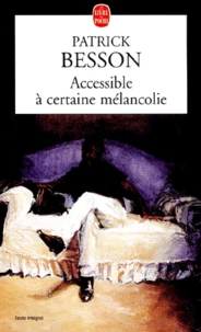 Accessible A Certaine Melancolie