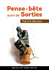 Pense-bête suivi de Sorties