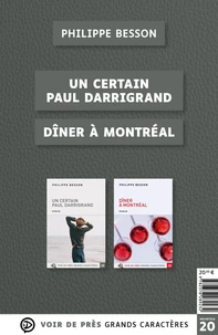 Un certain Paul Darrigrand ; Dîner à Montréal