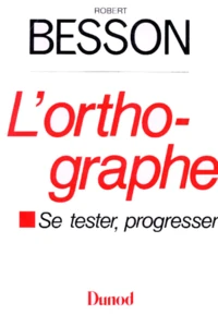 L'Orthographe. Se Tester, Se Parler
