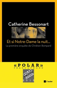 Et si Notre-Dame la nuit...