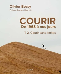 Courir de 1968 à nos jours