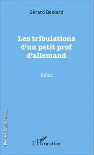 Les tribulations d'un petit prof d'allemand