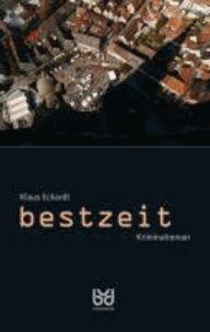 Bestzeit - Kriminalroman.
