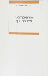 Comprenne qui pourra