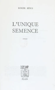 L'unique semence