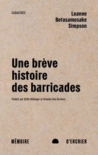 Une brève histoire des barricades - Castors géants, diplomat
