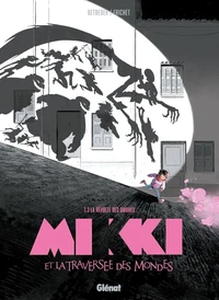 Mikki et la traversée des mondes - Tome 03