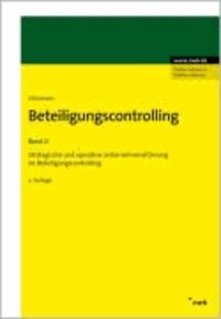Beteiligungscontrolling 2 - Strategische und operative Unternehmensführung im Beteiligungscontrolling.