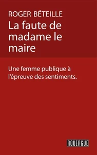 La faute de madame le maire