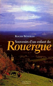 Souvenirs d'un enfant du Rouergue