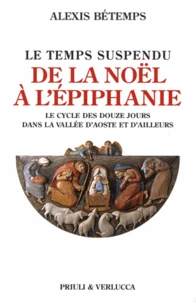 Le temps suspendu de la Noël à L'épiphanie