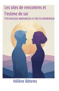 Les sites de rencontres et l'estime de soi