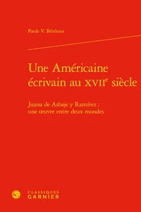 Une Américaine écrivain au XVIIe siècle
