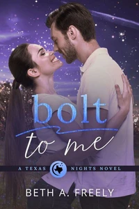 Bolt To Me