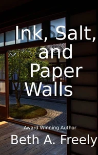 Ink, Salt, and Paper Walls