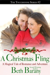  Beth Barany - A Christmas Fling: A Magical Tale of Romance and Adventure (A Christmas Elf Romance) - The Touchstone Series, #2.