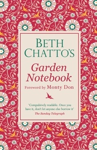 Beth Chatto - Beth Chatto's Garden Notebook.