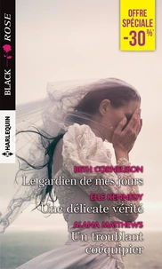 Le gardien de mes jours ; Une délicate vérité ; Un troublant coéquipier
