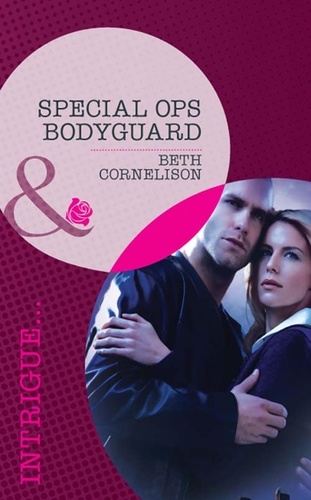 Beth Cornelison - Special Ops Bodyguard.