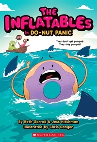 Beth Garrod et Jess Hitchman - The Inflatables in Do-Nut Panic! (The Inflatables #3).