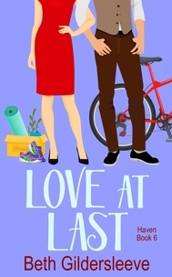  Beth Gildersleeve - Love At Last - Haven, #6.