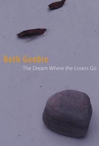 Beth Goobie - The Dream Where Losers Go.