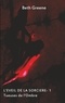 Beth Greene - Tueuses de l'ombre Tome 1 : L'éveil de la sorcière.