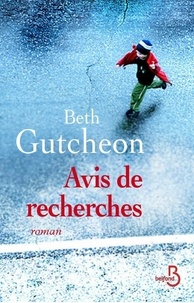 Beth Gutcheon - Avis de recherches.