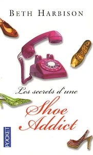 Les secrets d'une Shoe Addict