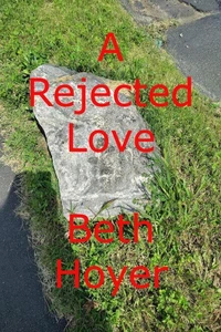 A Rejected Love