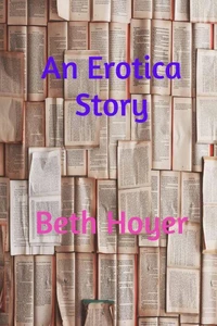 An Erotica Story