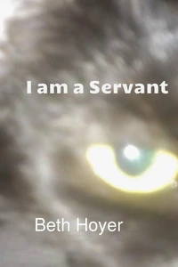 I Am a Servant
