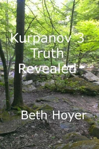 Kurpanov 3 Truth Revealed