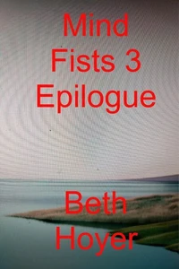 Mind Fists 3 Epilogue