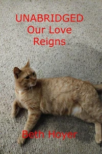 Unabridged Our Love Reigns