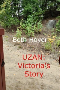 Uzan: Victoria's Story