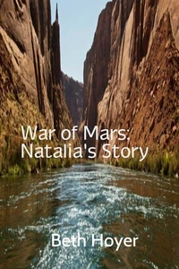 War of Mars: Natalia's Story