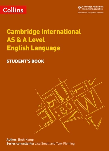 Beth Kemp et Tony Fleming - Cambridge International AS &amp; A Level English Language Student's Book.