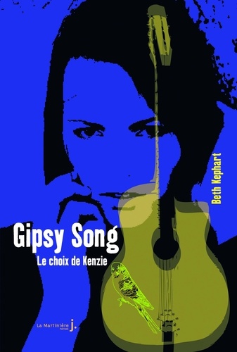 Gipsy Song. Le choix de Kenzie
