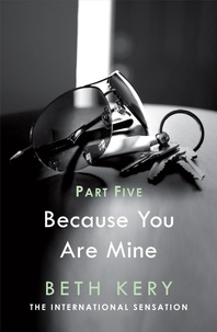 Beth Kery - Because I Said So (Because You Are Mine Part Five) - Because You Are Mine Series #1.
