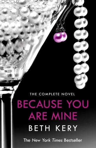 Because You Are Mine Complete Novel. Because You Are Mine Series #1