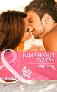Beth Kery - Liam's Perfect Woman.