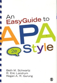 Beth M. Schwartz et R. Eric Landrum - An EasyGuide to APA Style.