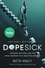 Dopesick. Dealers, Doctors, and the Drug Company that Addicted America