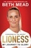 Lioness - My Journey to Glory. Winner of the Sunday Times Sports Book Awards Autobiography of the Year 2023